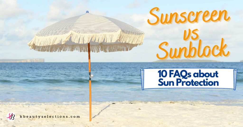 Sunscreen vs sunblock
